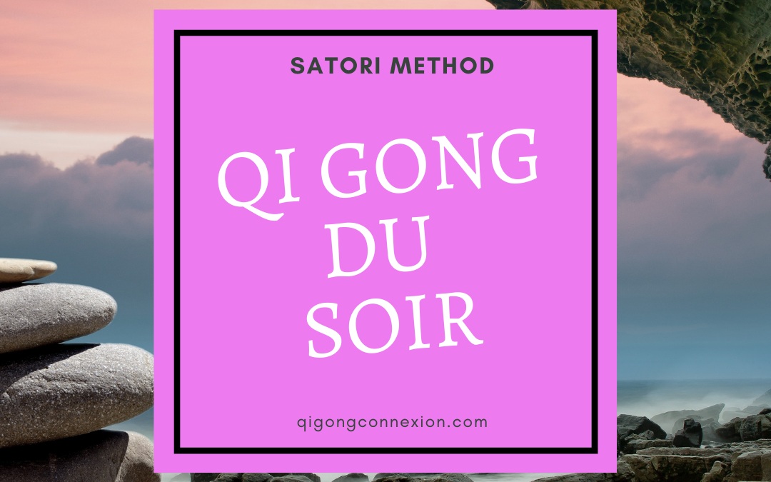 Qi Gong du Soir